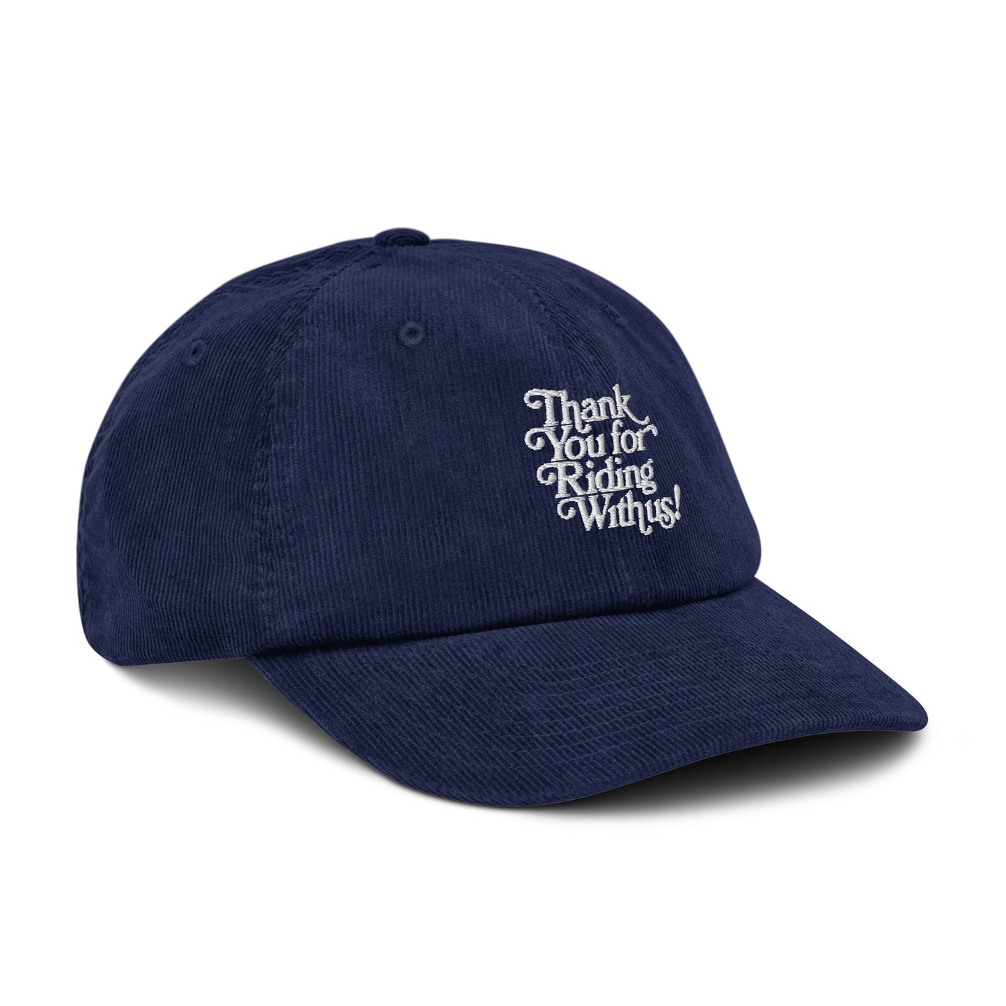 Thank You For Riding With Us! Embroidered Corduroy Cap Blue
